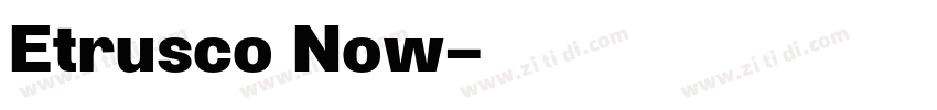 Etrusco Now字体转换